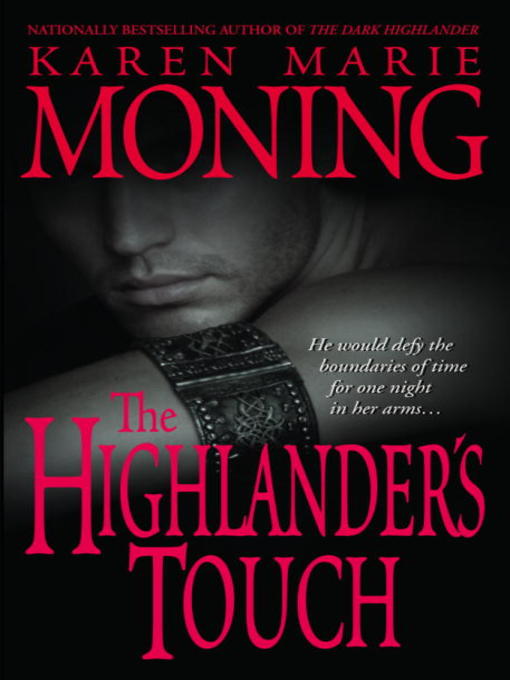 Title details for The Highlander's Touch by Karen Marie Moning - Available